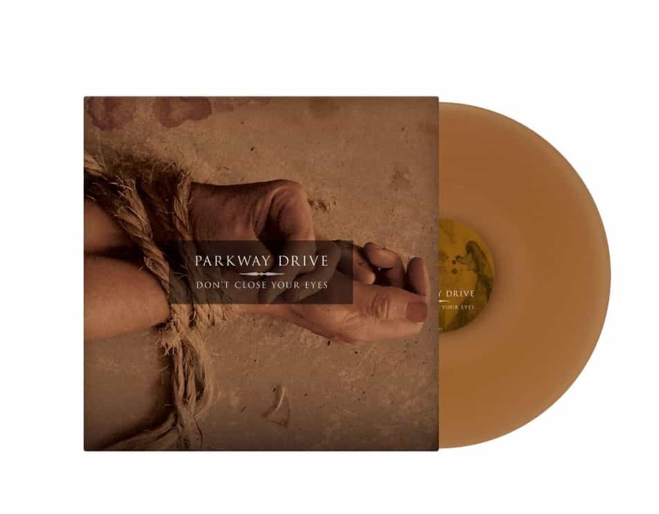 Parkway Drive - Don’t Close Your Eyes, Ltd Colored LP