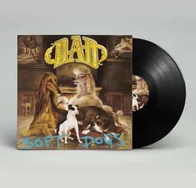 D-A-D - Soft Dogs, LP