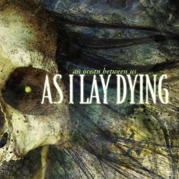 As I Lay Dying - An Ocean Between Us, Limited Clear Swamp Green Marbled Vinyl, 200 Copies