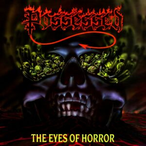Possessed - The Eyes Of Horror, White/Black Splatter Vinyl
