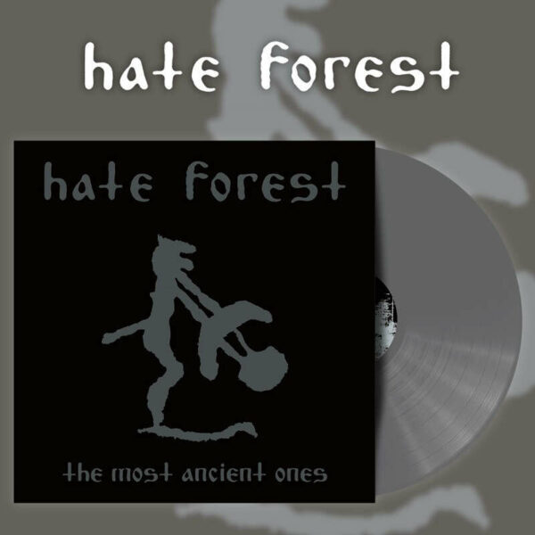 Hate Forest the Most ancient ones silver vinyl